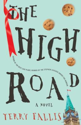 The high road : a novel