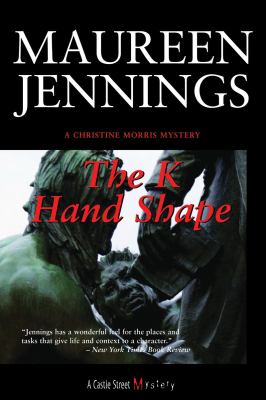 The K handshape [eBook] : a Castle Street mystery