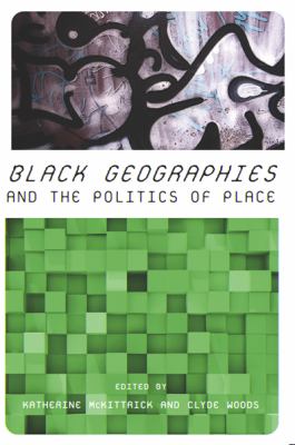 Black geographies and the politics of place