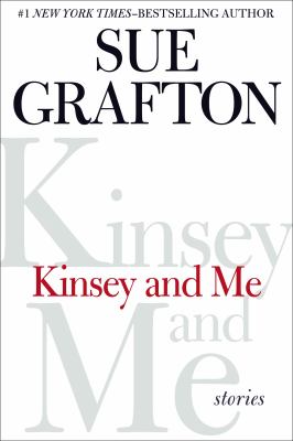 Kinsey and Me : stories