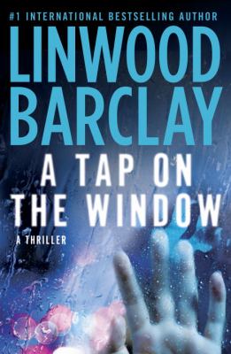 A tap on the window : a thriller