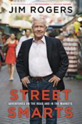 Street smarts : adventures on the road and in the markets