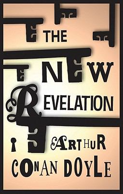 The new revelation [eBook] : my personal investigation of spiritualism