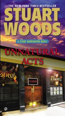 Unnatural acts : a Stone Barrington novel