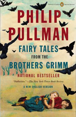 Fairy tales from the brothers Grimm : a new English version
