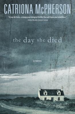 The day she died [eBook] : a novel