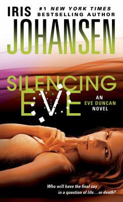 Silencing Eve : an Eve Duncan novel