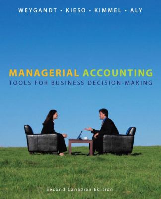 Managerial accounting : tools for business decision-making