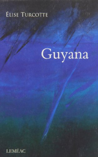 Guyana : roman