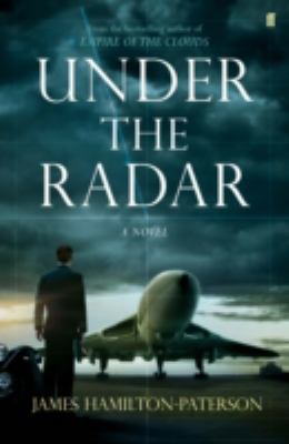 Under the radar : a novel