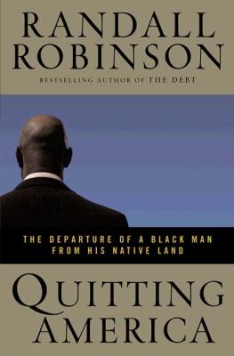 Quitting America : the departure of a Black man from his native land