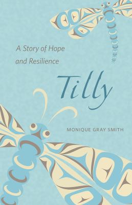Tilly :  a story of hope, faith and empathy