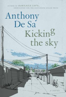 Kicking the sky : a novel