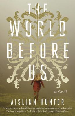 The world before us