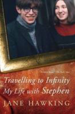 Travelling to Infinity [eBook] : My Life with Stephen