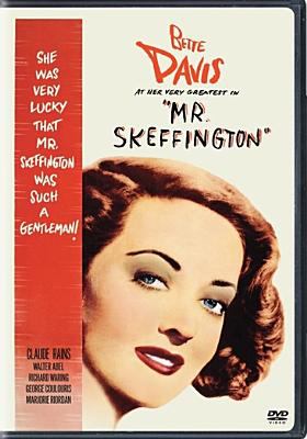 Mr. Skeffington [DVD] (1944).  Directed by Vincent Sherman
