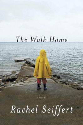 The walk home : a novel