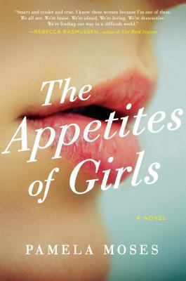 The appetites of girls : a novel