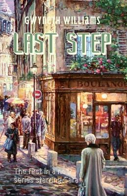 Last Step : A Gwyneth Williams Mystery