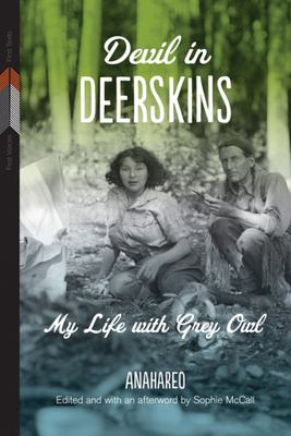 Devil in deerskins : my life with Grey Owl