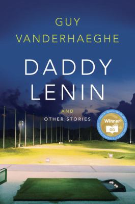 Daddy Lenin : and other stories