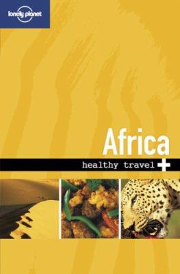 Africa : healthy travel
