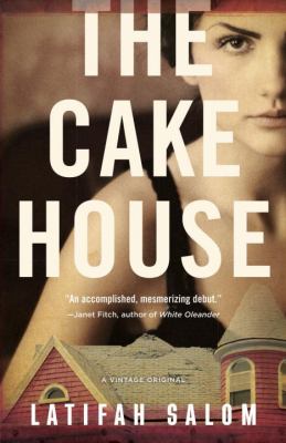 The cake house : a novel