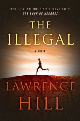 The illegal : a novel