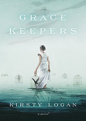 The gracekeepers : a novel