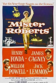 Mister Roberts [DVD] (1955).  Directed by John Ford and Mervyn LeRoy.