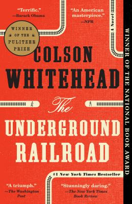 The Underground Railroad [eBook] : a novel