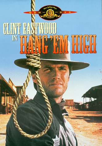 Hang 'em high [DVD] (1968).  Directed by Ted Post