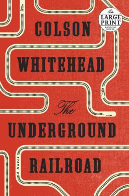 The Underground Railroad [LP] : a novel