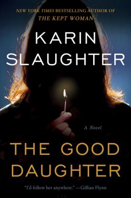 The good daughter : a novel