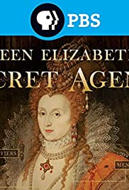 Queen Elizabeth's secret agents [DVD] (2018).  Dircted by Chris Durlacher. : the rise of the first secret service