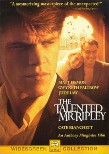 The talented Mr. Ripley [DVD] (1999).  Directed by Anthony Minghella