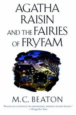 Agatha Raisin and the fairies of Fryfam