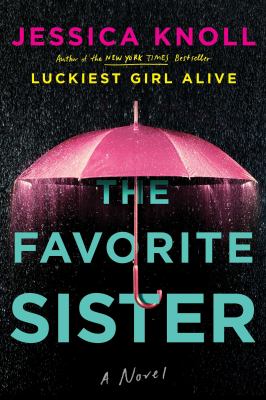 The favorite sister : a novel