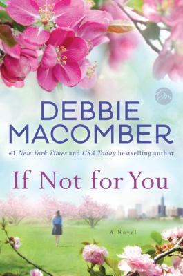 If not for you : a novel