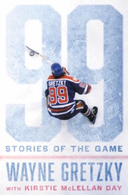 99 : stories of the game