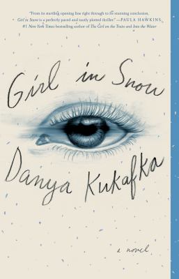 Girl in snow : a novel