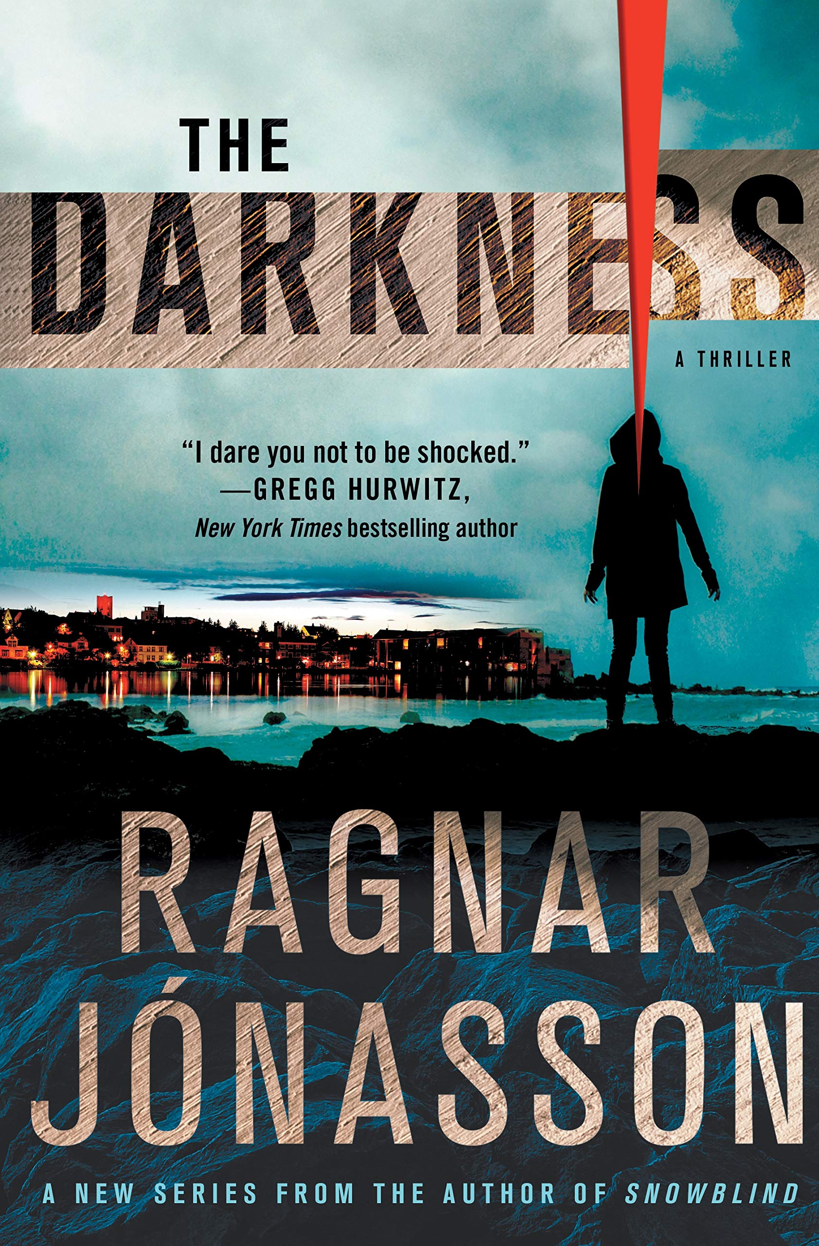 The darkness : a thriller