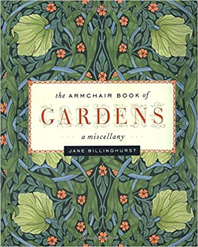 The armchair book of gardens : a miscellany