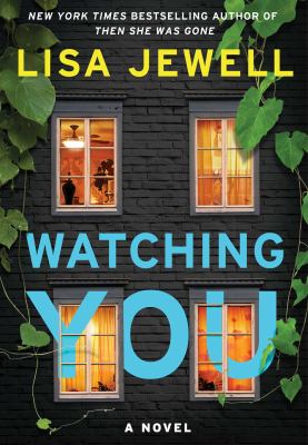 Watching you : a novel