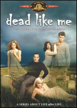 Dead like me, season 2 [DVD] (2004). The complete second season.
