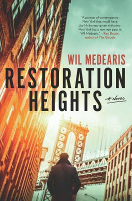 Restoration heights : a novel