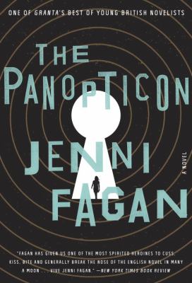 The panopticon : a novel.