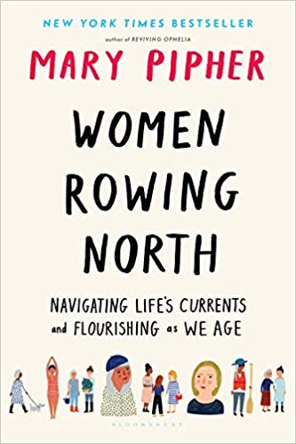 Women rowing north : navigating life's currents and flourishing as we age