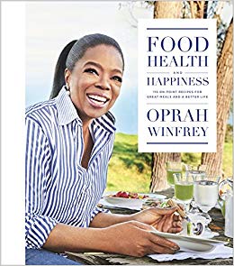 Food, health, and happiness : 115 on-point recipes for great meals and a better life