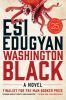 Washington black [eBook] : A Novel